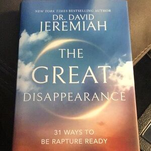 THE GREAT DISAPPEARANCE BY Dr David Jeremiah, Book, Like New
